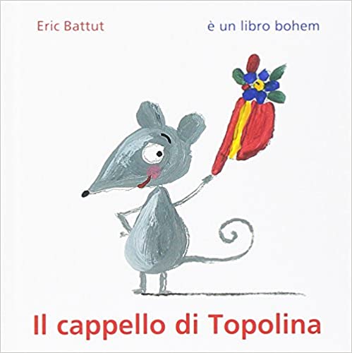 Il Cappello di Topolina (Hardcover)