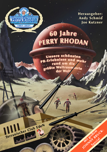 60 Jahre Perry Rhodan - Unsere schönsten PR-Erlebnisse (Paperback)