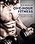 One-Hour Fitness by P.D. Mangan