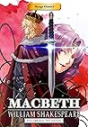 Manga Classics: Macbeth - Full Original Text Edition