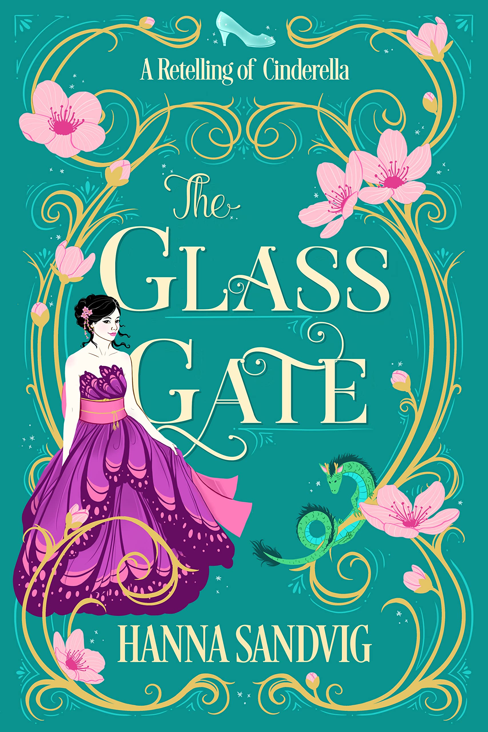 The Glass Gate: A Retelling of Cinderella (Faerie Tale Romances)