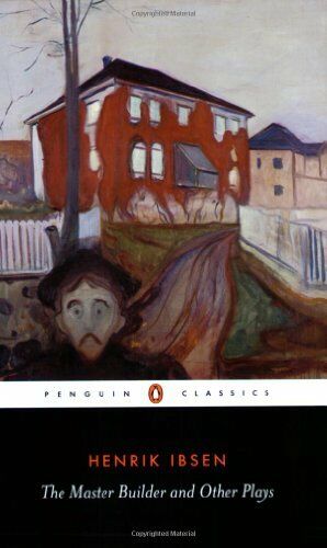 The Master Builder and Other Plays
