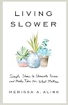 Living Slower: Si...
