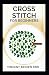 CROSS STITCH FOR BEGINNERS:...