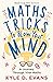 Maths Tricks to Blow Your Mind: A Journey Through Viral Maths