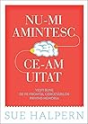 Nu-mi amintesc ce-am uitat (Romanian Edition) Nu-mi amintesc ce-am uitat (Romanian Edition)