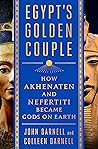 Book cover for Egypt's Golden Couple: When Akhenaten and Nefertiti Were Gods on Earth