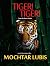 TIGER! TIGER!: Tame the Beast Within