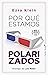 Por qué estamos polarizados (Ensayo) (Spanish Edition)