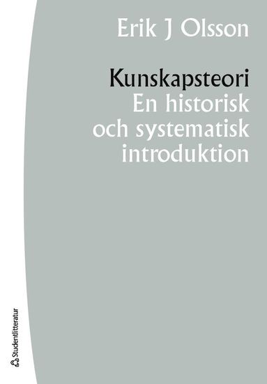 Kunskapsteori: En historisk och systematisk introduktion (Paperback)