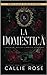 La domestica (Kings of Linwood Academy, #1)