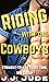 Riding with the Cowboys (He Needs A Real Man #2)