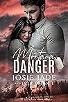 Montana Danger by Josie Jade