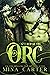 Captured by the Orc (Mist-Rift Monster Romance, #1)