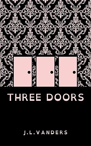 Three Doors (Three Doors #1)