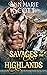 Savages of the Highlands (W...