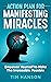 Action Plan for Manifesting Miracles by Tim Hanson (ii)