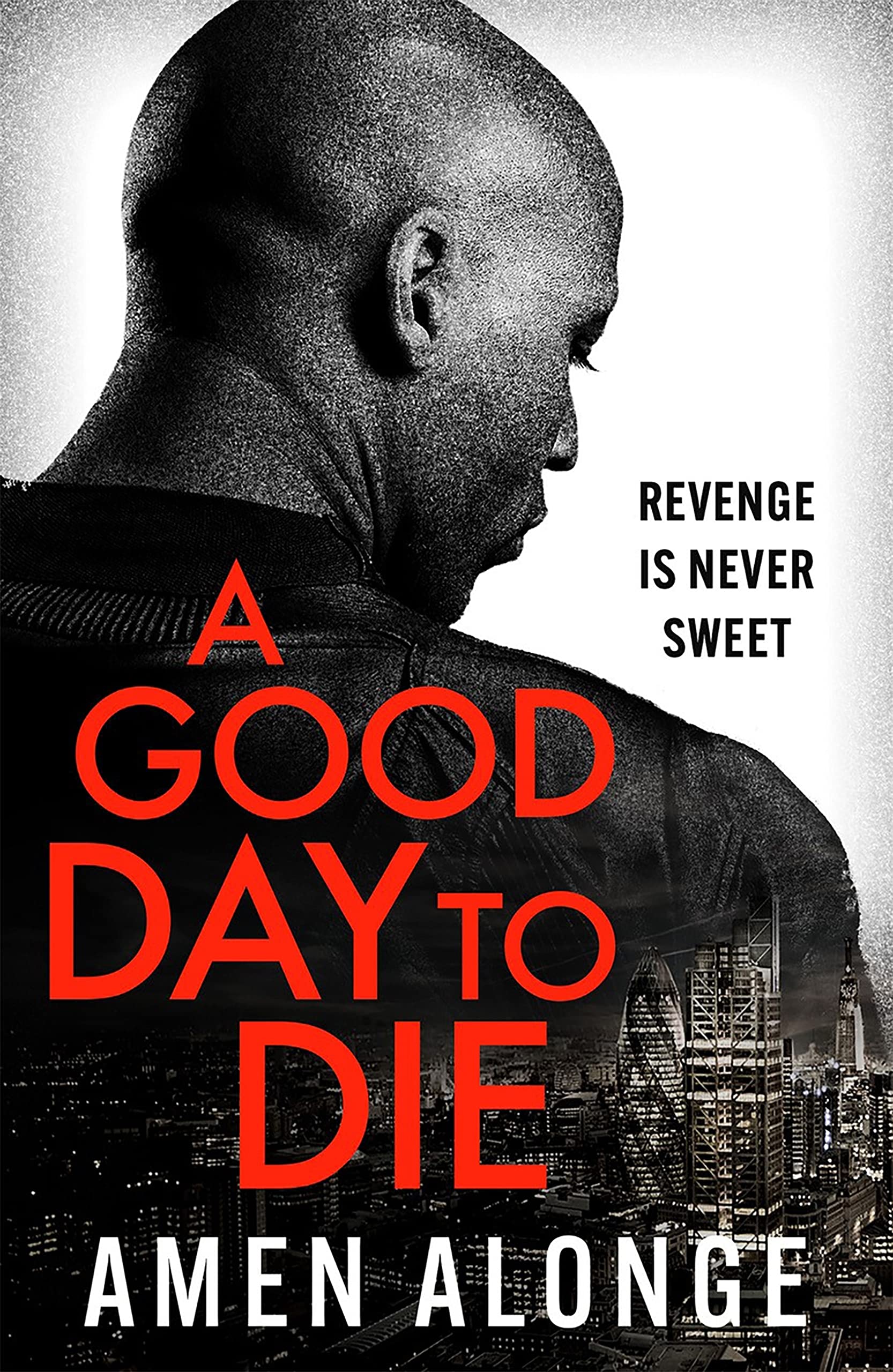 A Good Day to Die (Kindle Edition)