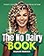 Dairy Free Book: A Women's ...