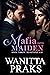 The Mafia and His Maiden: B...