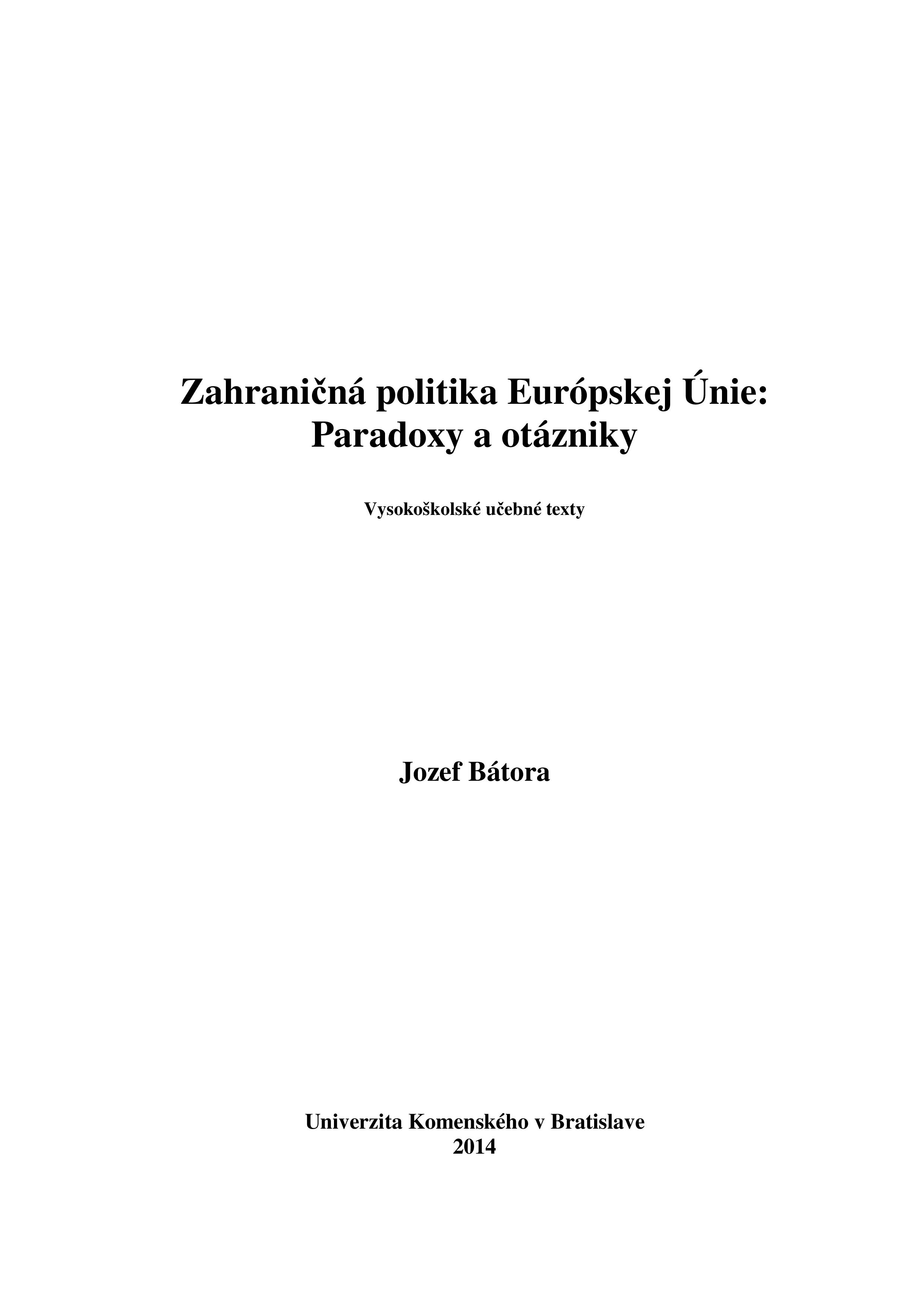 Zahraničná politika Európskej únie: Paradoxy a otázniky