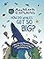 How Did Whales Get So Big?: & Other Curious Questions about Animals, Nature, Geology, and Planet Earth (MinuteEarth Explains)