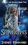 Book cover for A Taste of Shadows