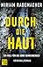Durch die Haut (Die Soko Sennenberger, #2)