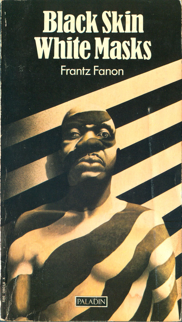 Black Skin, White Masks