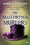 The Mad Hatter Murders (Billie Wilde #3) The Mad Hatter Murders (Billie Wilde #3)
