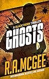 Ghosts: A Blackthorn Thriller (The Blackthorn Thrillers Book 4)