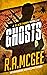 Ghosts: A Blackthorn Thriller (The Blackthorn Thrillers Book 4)