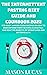 The Intermittent Fasting Diet Guide And Cookbook 2022: 152+ Easy And Delicious Recipes On How To Make Intermittent Fasting A Lifestyle - And Reap The Benefits Of Weight Loss And Better Health