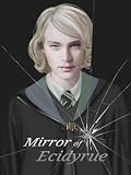Draco Black and the Prisoner of Nurmengard (The Mirror of Ecidyrue, #6)