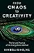 From Chaos to Creativity: The Art and Practice of the EnergyWorks Method
