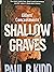 Shallow Graves: Killers’ co...