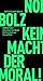 Keine Macht der Moral!: Pol...