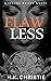 Flawless: A suspenseful thr...