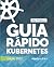 Guia Rápido Kubernetes