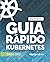 Guia Rápido Kubernetes (Portuguese Edition)