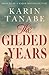 The Gilded Years by Karin Tanabe
