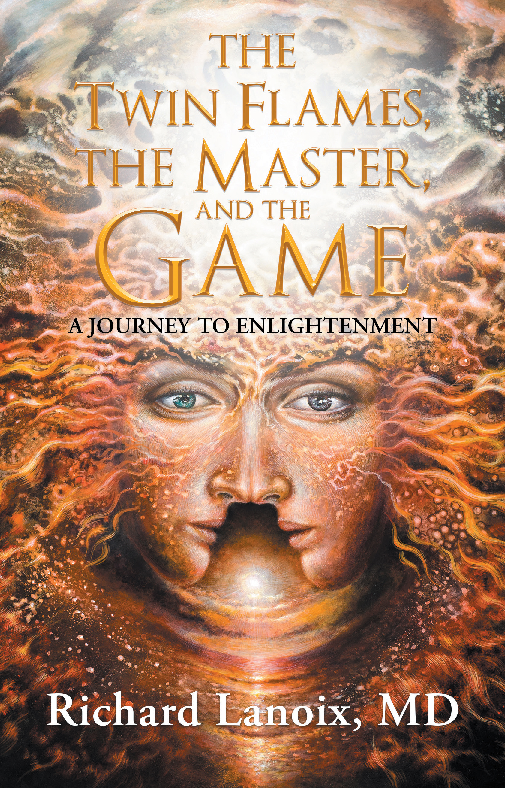 The Twin Flames, the Master, and the Game: A Journey to Enlightenment