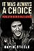 It Was Always a Choice: Pic...
