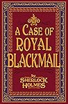 A Case of Royal Blackmail