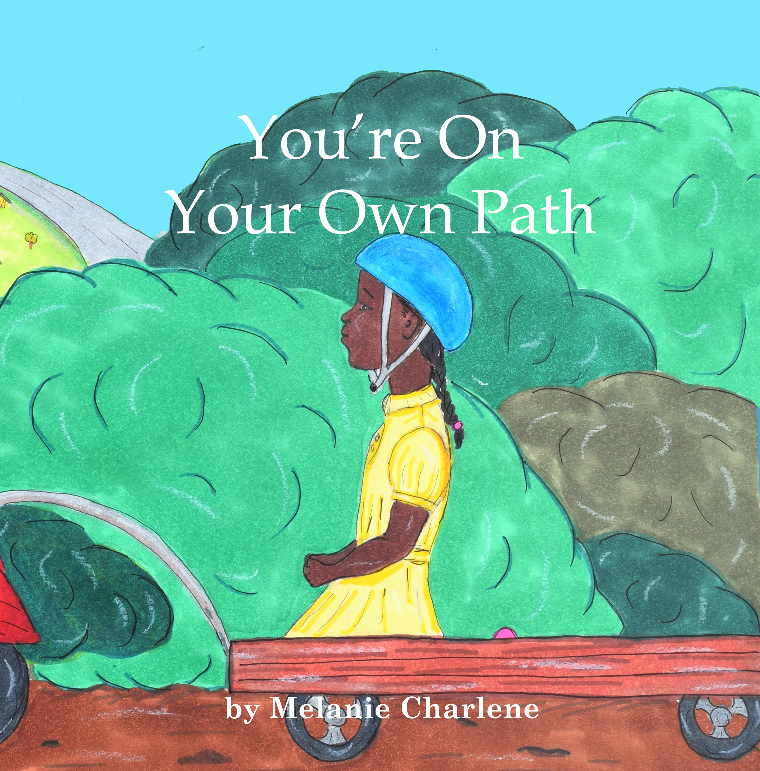 You're On Your Own Path