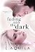 Fading into the dark (The L...
