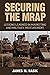 Securing the MRAP: Lessons Learned in Marketing and Military Procurement (Williams-Ford Texas A&M University Military History Series Book 169)