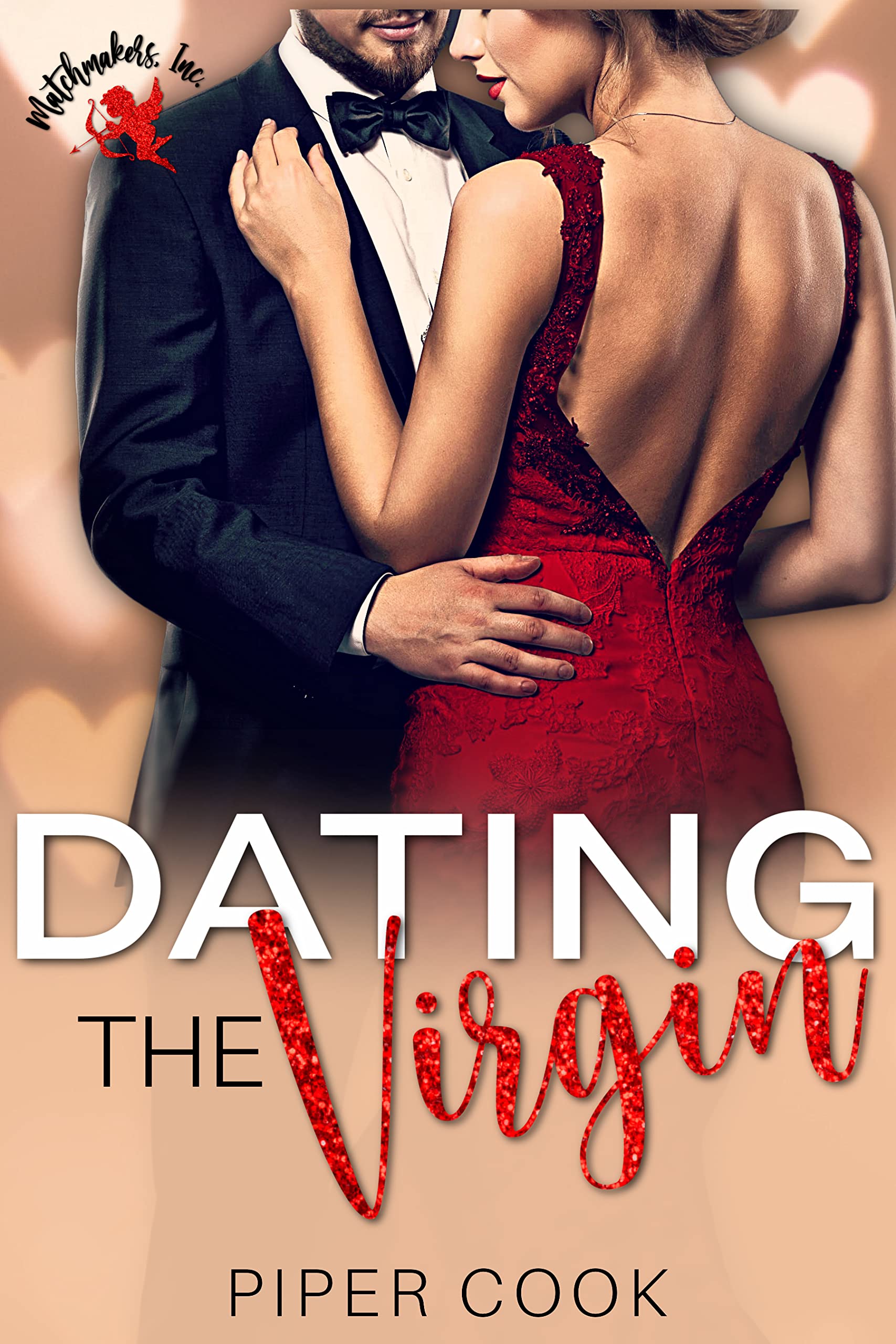 Dating the Virgin (Matchmakers, Inc; Home Wreckers Construction, #1)