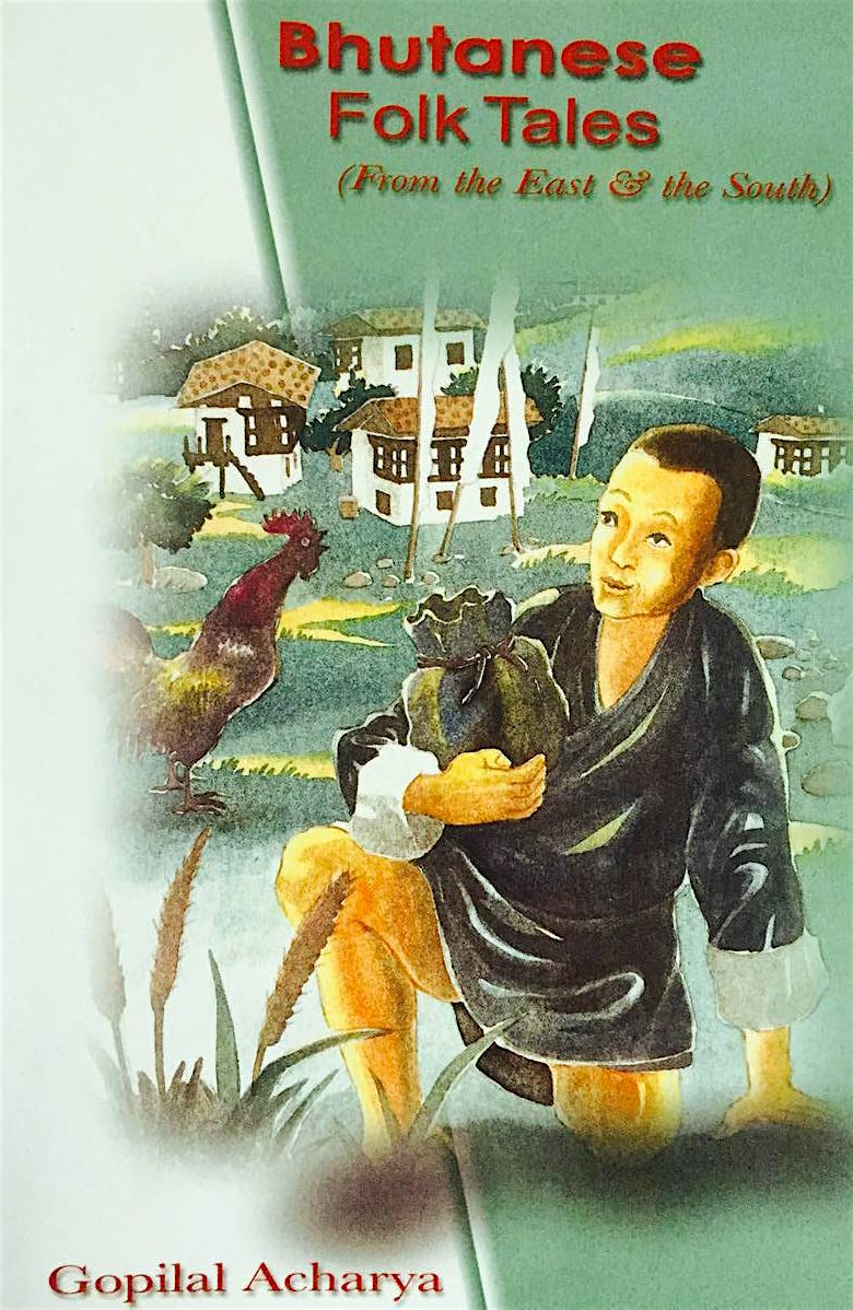 Bhutanese Folktales: From The South And The East