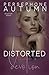 Distorted Devotion (Devotion #1)